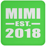 Mimi Established EST. 2018 - Drink Coaster