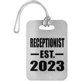 Receptionist Established EST. 2023 - Luggage Bag Tag