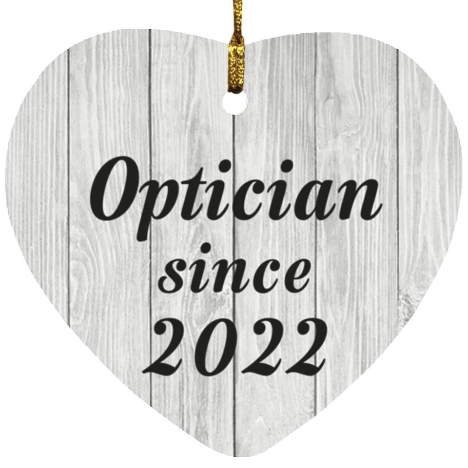 Optician Since 2022 - Heart Ornament F