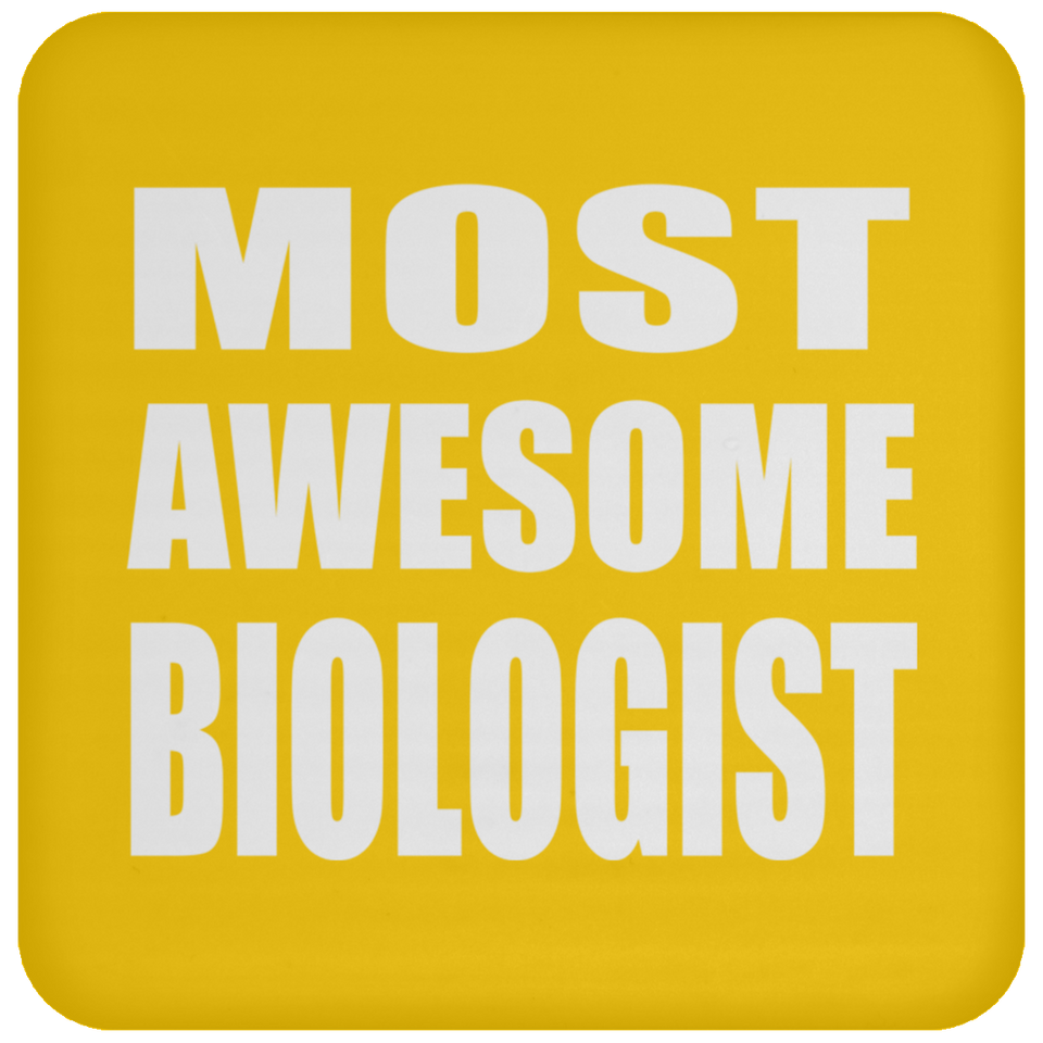 Most Awesome Biologist - Drink Coaster