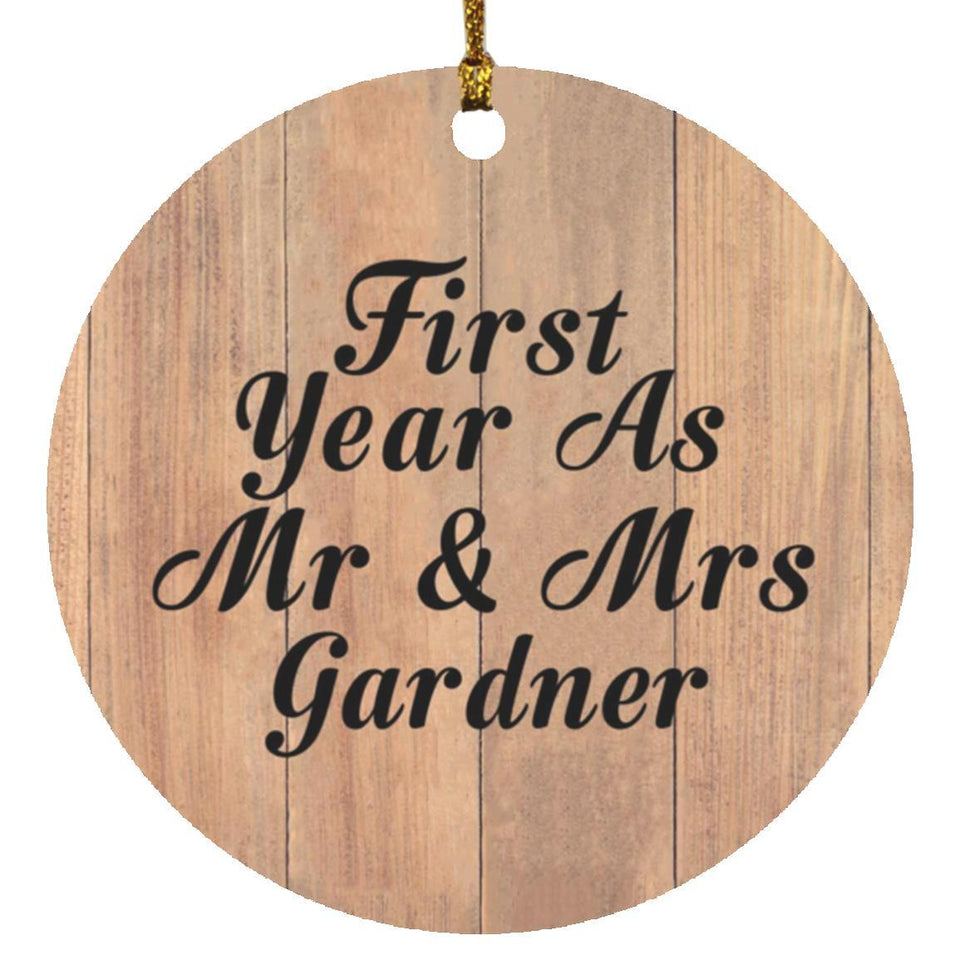 First Year As Mr & Mrs Gardner - Circle Ornament C