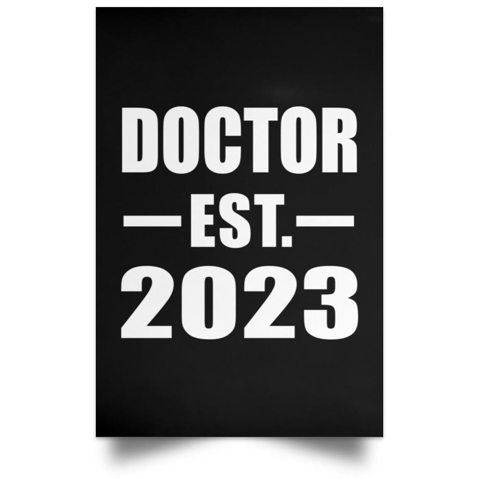 Doctor Established EST. 2023 - Poster Portrait
