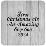 First Christmas As An Amazing Step Son 2024 - Drink Coaster F