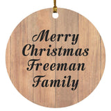 Merry Christmas Freeman Family - Circle Ornament C