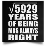 77th Anniversary Square Root of 5929 Years Mrs Always Right - Poster Square