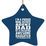 Proud Real Estate Agent Dad Of Awesome Daughter - Star Ornament