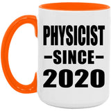 Physicist Since 2020 - 15oz Accent Mug Orange