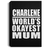 Charlene World's Okayest Mum - Canvas Portrait