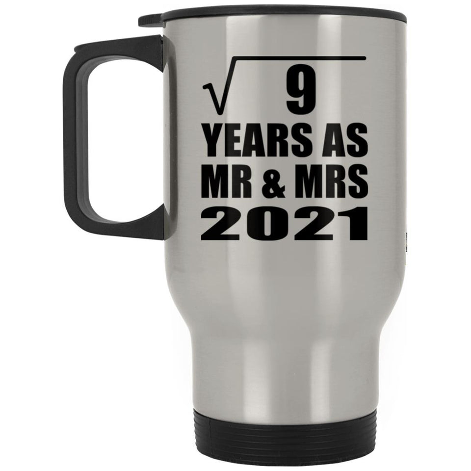 3rd Anniversary Square Root of 9 Years As Mr & Mrs 2021 - Silver Travel Mug