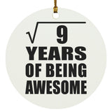 3rd Birthday Square Root of 9 Years of Being Awesome - Circle Ornament