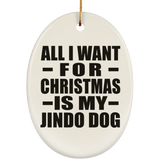 All I Want For Christmas Is My Jindo Dog - Oval Ornament