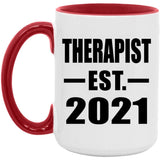 Therapist Established EST. 2021 - 15oz Accent Mug Red