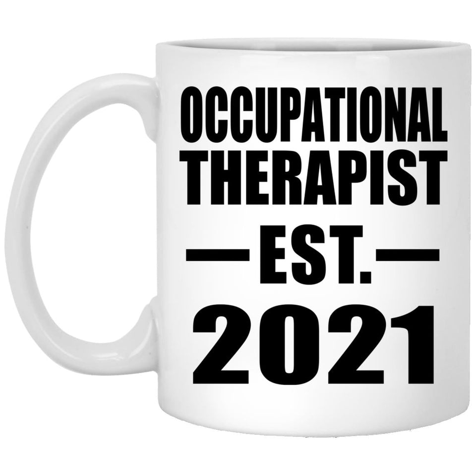 Occupational Therapist Established EST. 2021 - 11oz Coffee Mug
