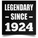 100th Birthday Legendary Since 1924 - Poster Square
