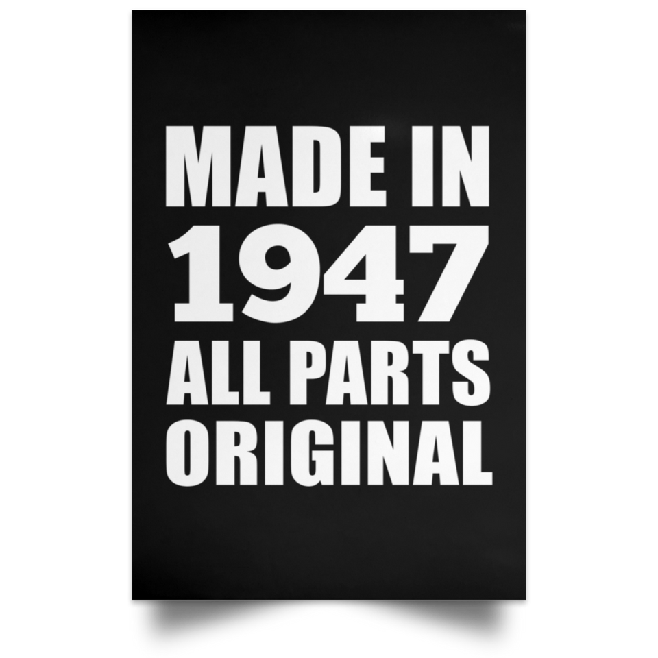 77th Birthday Made in 1947 All Parts Original - Poster Portrait