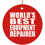 World's Best Equipment Repairer - Circle Ornament