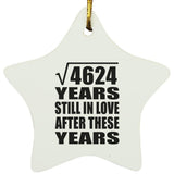 68th Anniversary Square Root of 4624 Years Still In Love - Star Ornament