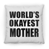 World's Okayest Mother - Throw Pillow
