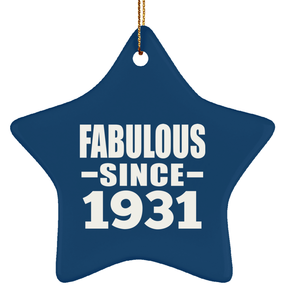93rd Birthday Fabulous Since 1931 - Star Ornament