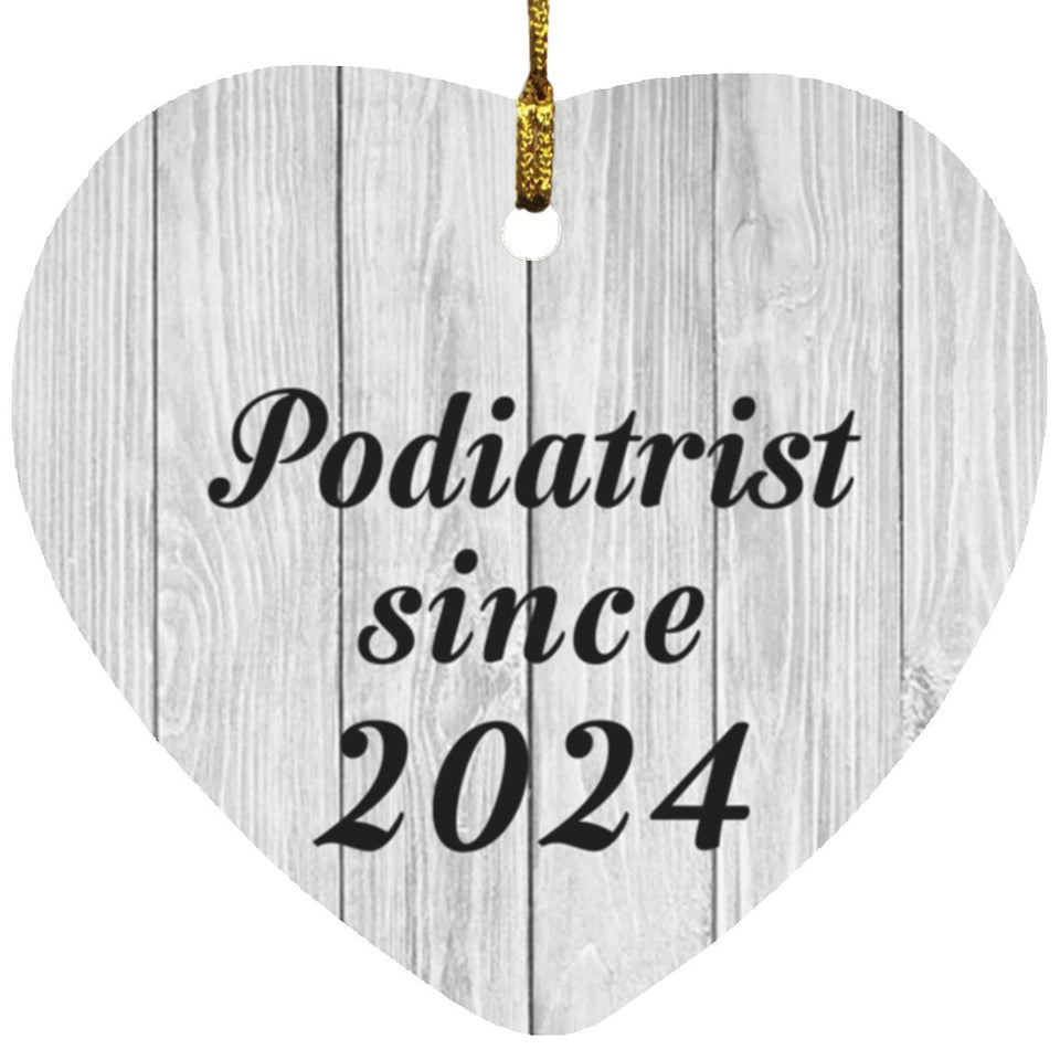 Podiatrist Since 2024 - Heart Ornament F