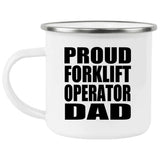 Proud Forklift Operator Dad - 12oz Camping Mug