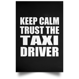 Keep Calm and Trust The Taxi Driver - Poster Portrait