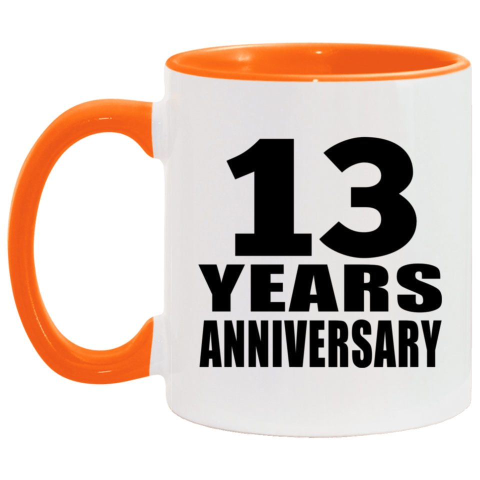 13th Anniversary 13 Years - 11oz Accent Mug Orange