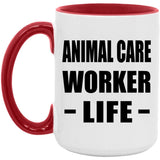 Animal Care Worker Life - 15oz Accent Mug Red
