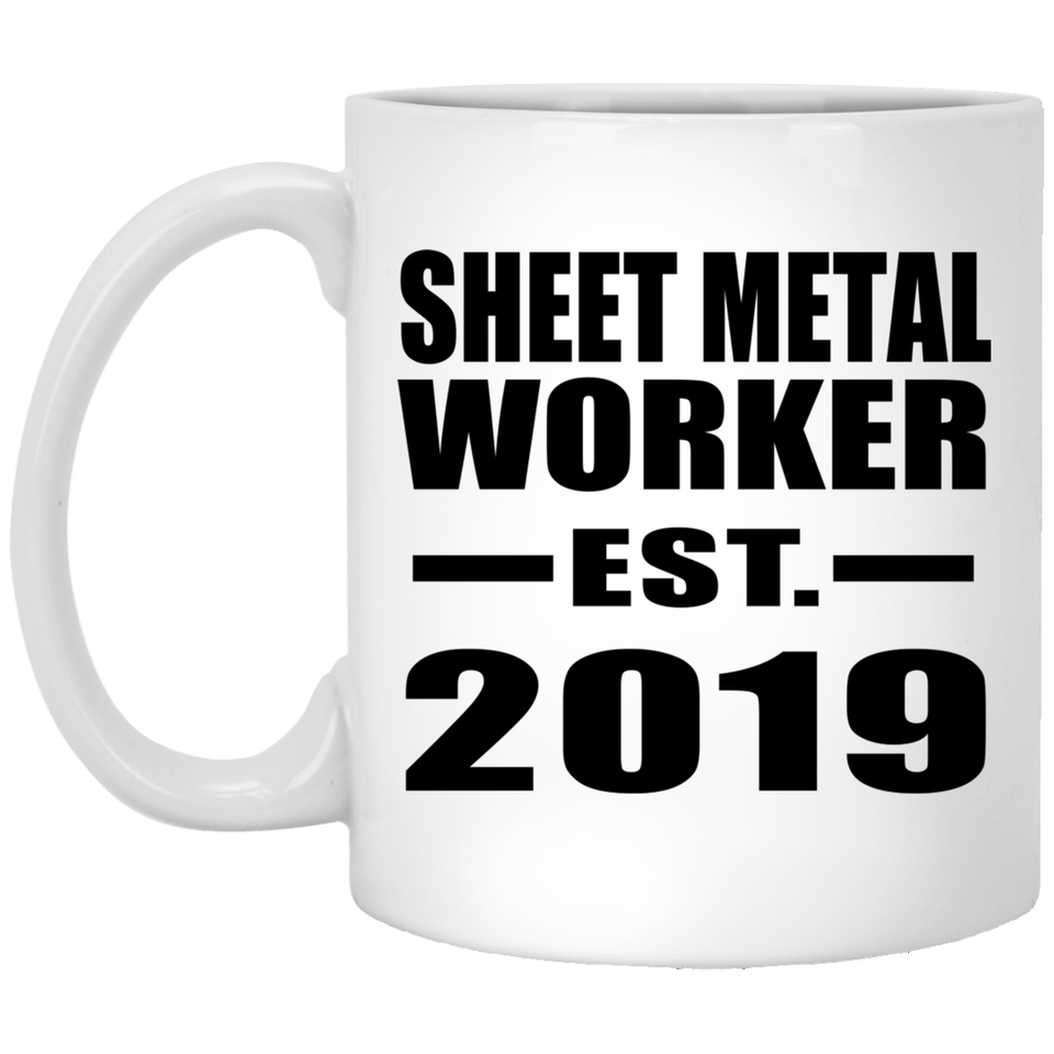 Sheet Metal Worker Established EST. 2019 - 11oz Coffee Mug