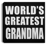 World's Greatest Grandma - Canvas Square