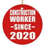 Construction Worker Since 2020 - Circle Ornament