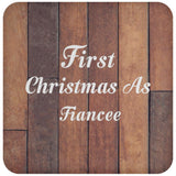 First Christmas As Fiancee - Drink Coaster E