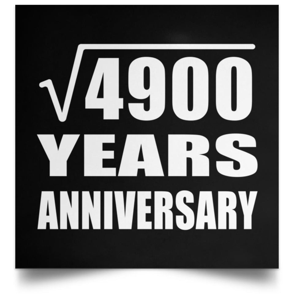 70th Anniversary Square Root of 4900 Years Anniversary - Poster Square