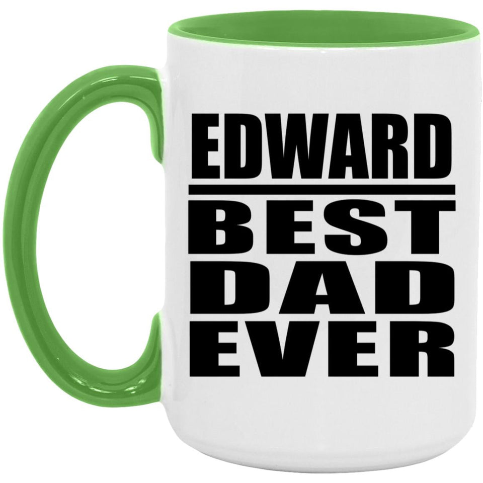 Edward Best Dad Ever - 15oz Accent Mug Green