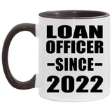 Loan Officer Since 2022 - 11oz Accent Mug Black