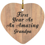 First Year As An Amazing Grandpa - Heart Ornament C