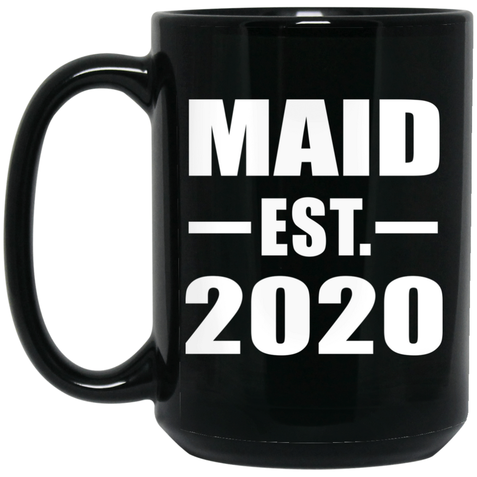 Maid Established EST. 2020 - 15oz Coffee Mug Black