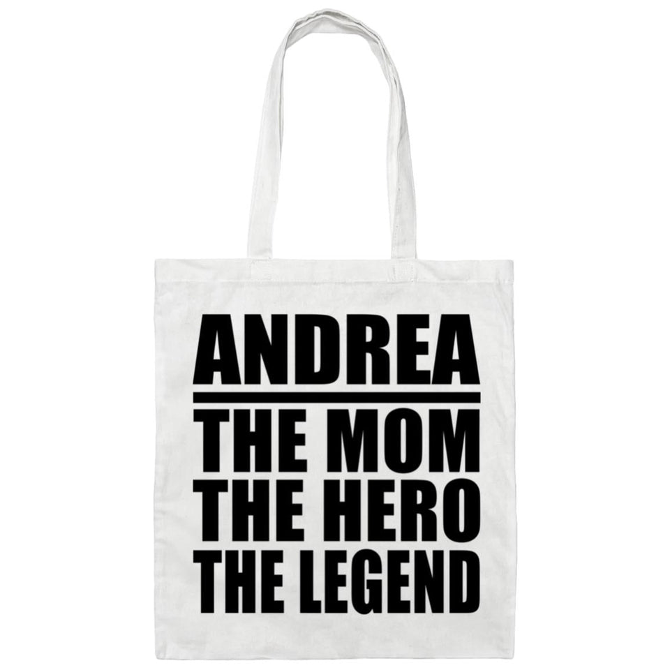 Andrea The Mom The Hero The Legend - Tote Bag White