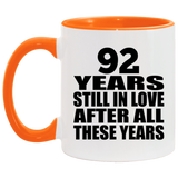 92nd Anniversary 92 Years Still In Love After These Years - 11oz Accent Mug Orange
