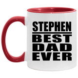 Stephen Best Dad Ever - 11oz Accent Mug Red