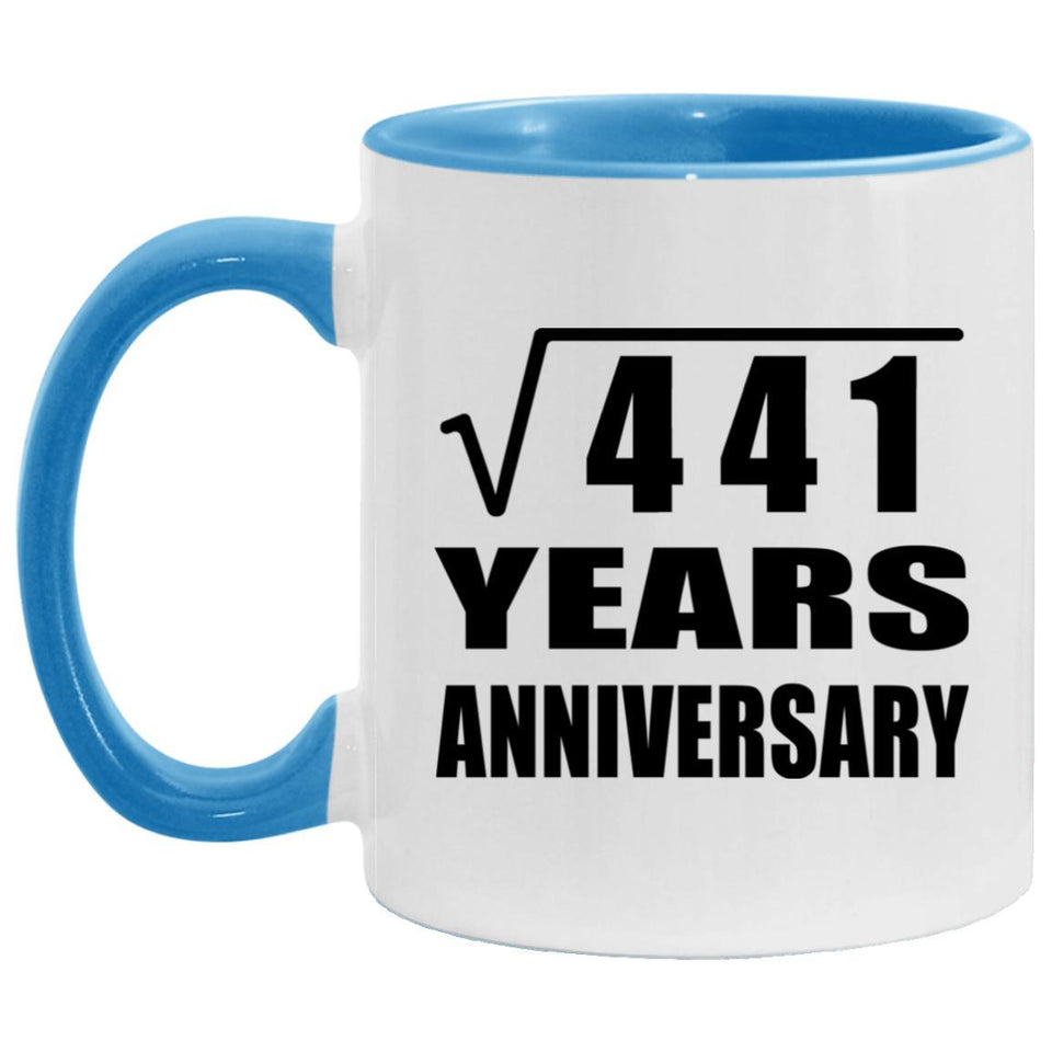 21st Anniversary Square Root of 441 Years Anniversary - 11oz Accent Mug Blue