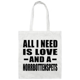 All I Need Is Love And A Norrbottenspets - Tote Bag White