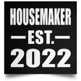 Housemaker Established EST. 2022 - Poster Square