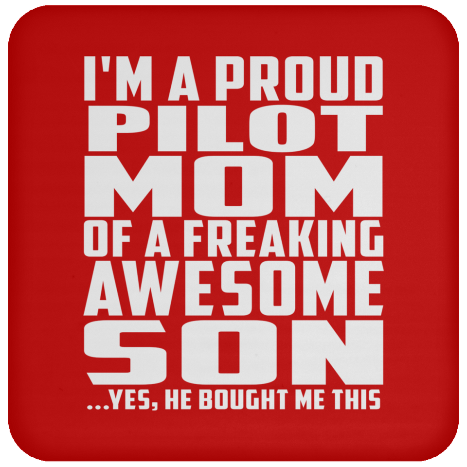 Proud Pilot Mom Of Awesome Son - Drink Coaster