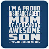 Proud Insurance Agent Mom Of Awesome Son - Drink Coaster