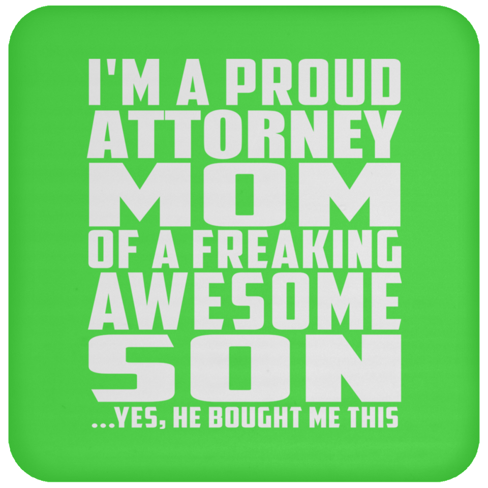 Proud Attorney Mom Of Awesome Son - Drink Coaster