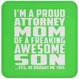 Proud Attorney Mom Of Awesome Son - Drink Coaster