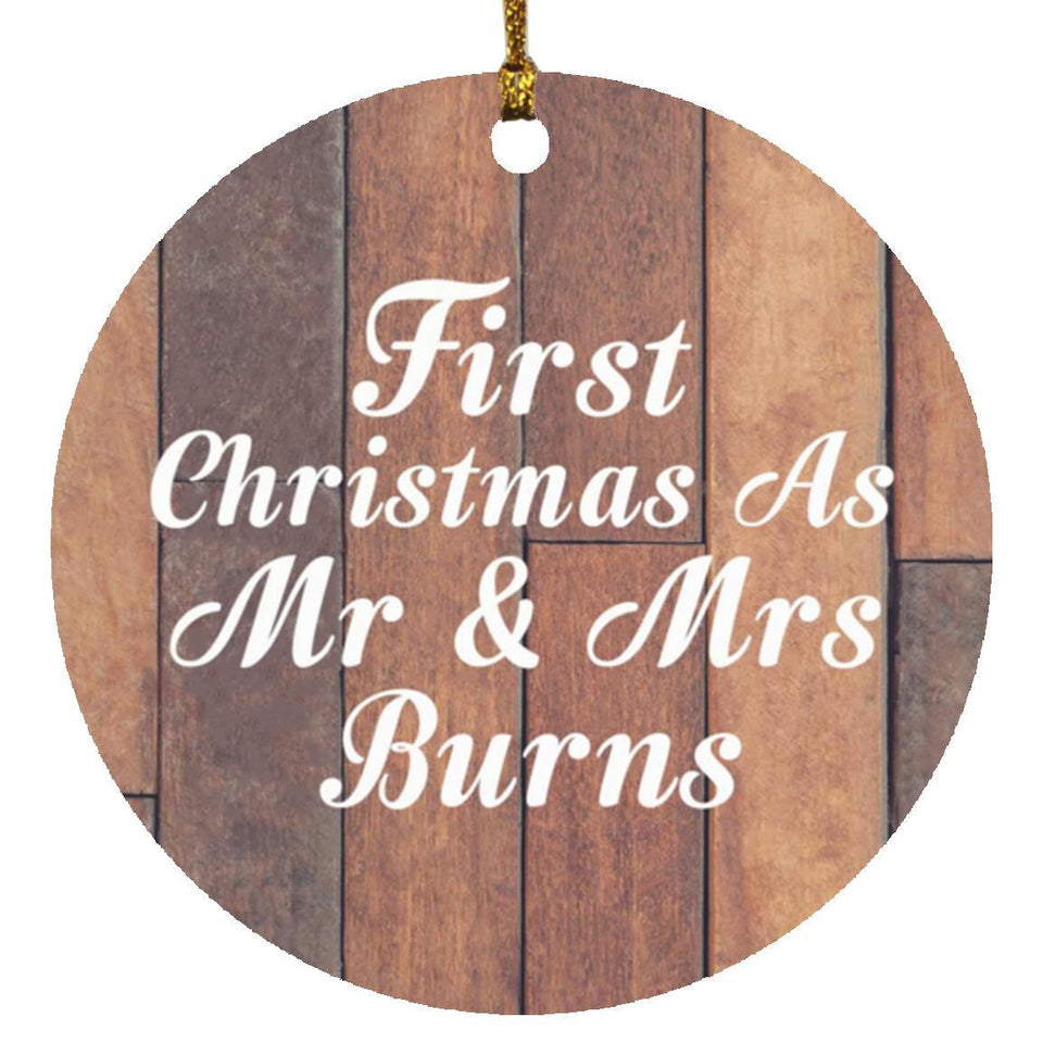 First Christmas As Mr & Mrs Burns - Circle Ornament E