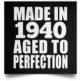 84th Birthday Made In 1940 Aged to Perfection - Poster Square