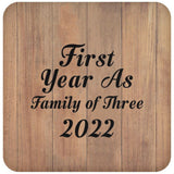 First Year As Family Of Three 2022 - Drink Coaster C